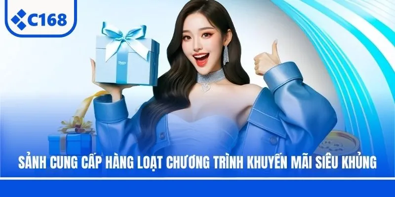 Sảnh cung cấp hàng loạt chương trình khuyến mãi siêu khủng