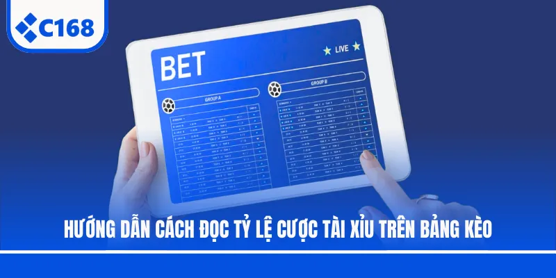 Hướng dẫn cách đọc tỷ lệ cược Tài Xỉu trên bảng kèo